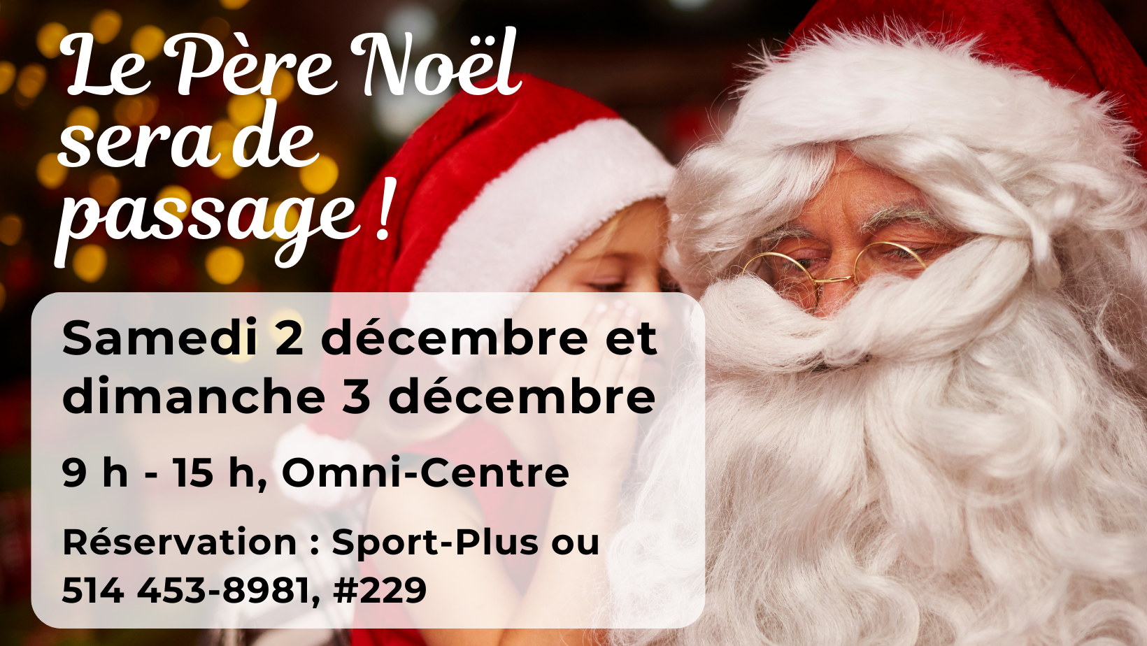VISITE DU PÈRE NOËL Ville de Pincourt